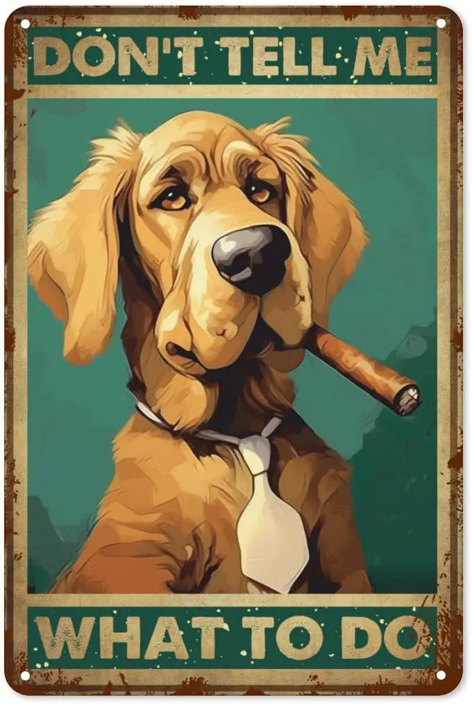 Metallschild Vintage 'Don't Tell Me What to Do' Bulldogge Dekor